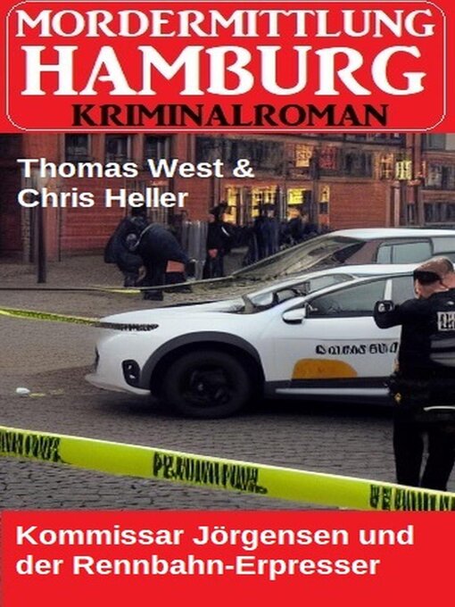 Title details for Kommissar Jörgensen und der Rennbahn-Erpresser by Thomas West - Available